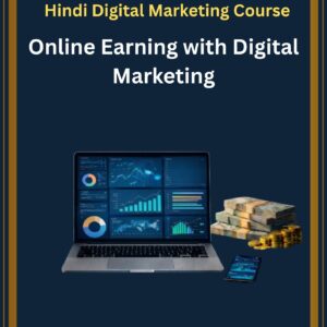 Online Earning with Digital Marketing (Hindi)– घर बैठे पैसे कमाने की पूरी गाइड